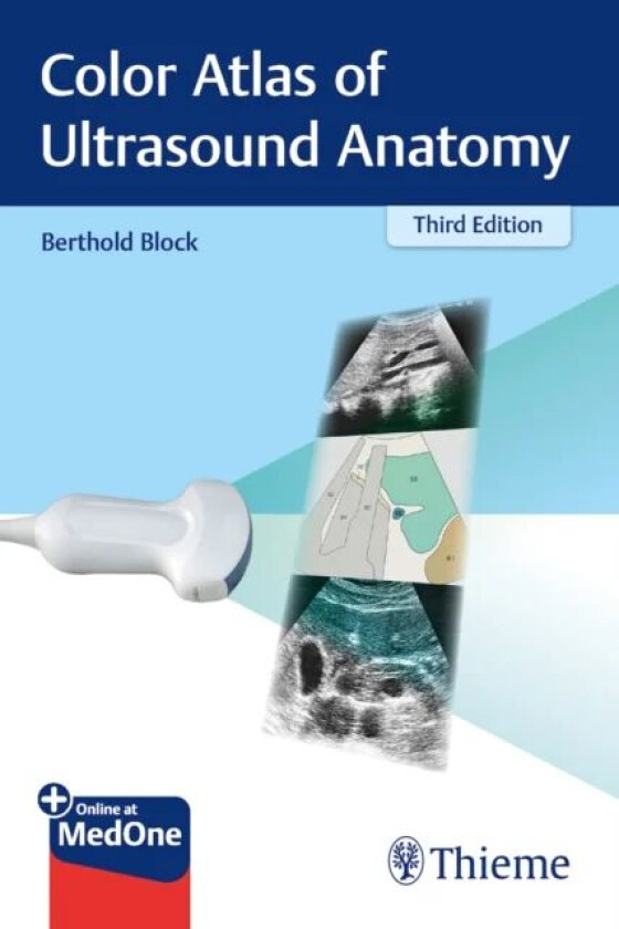 Color Atlas of Ultrasound Anatomy av Berthold Block