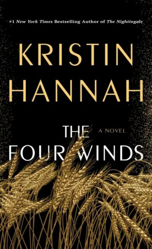The Four Winds av Kristin Hannah