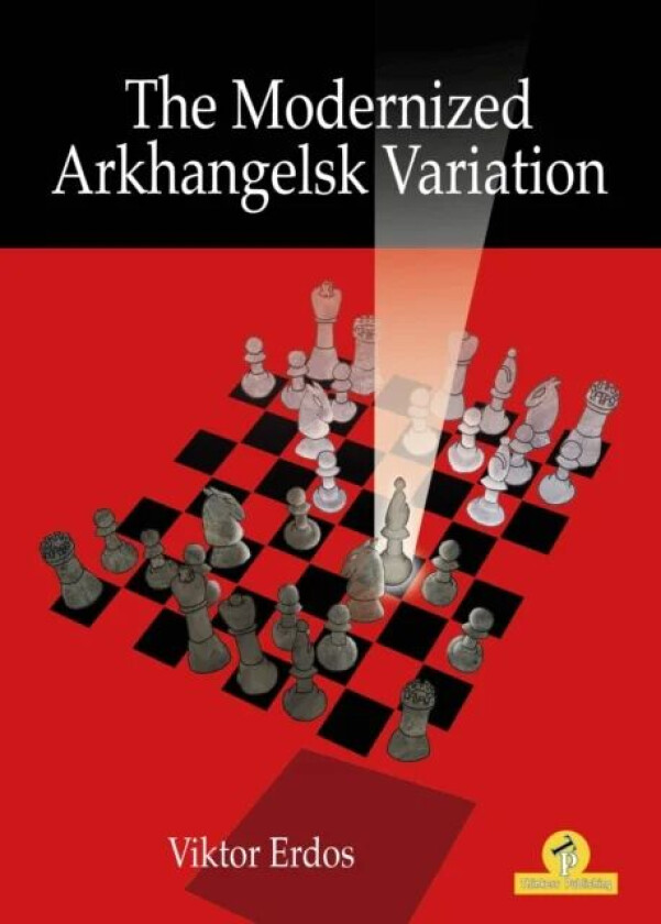 The Modernized Arkhangelsk Variation av Viktor Erdos