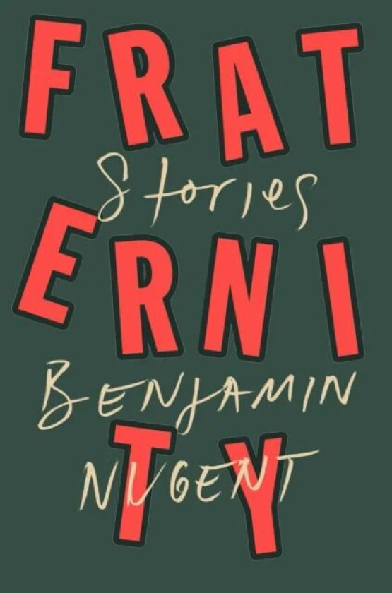 Fraternity av Benjamin Nugent