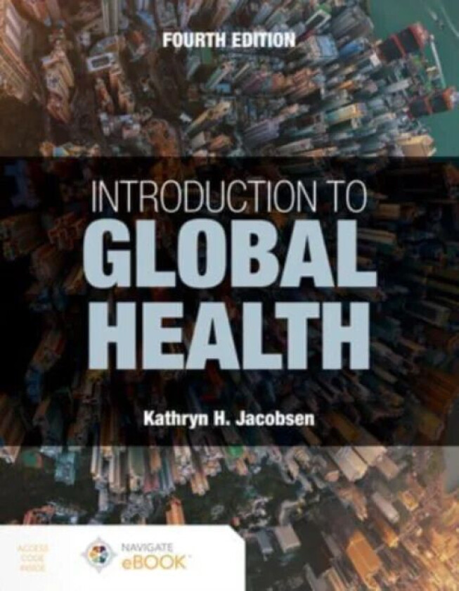 Introduction to Global Health av Kathryn H. Jacobsen