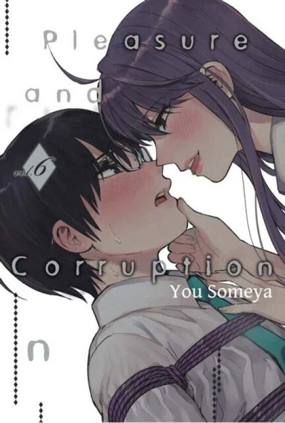 Pleasure & Corruption, Volume 6 av You Someya