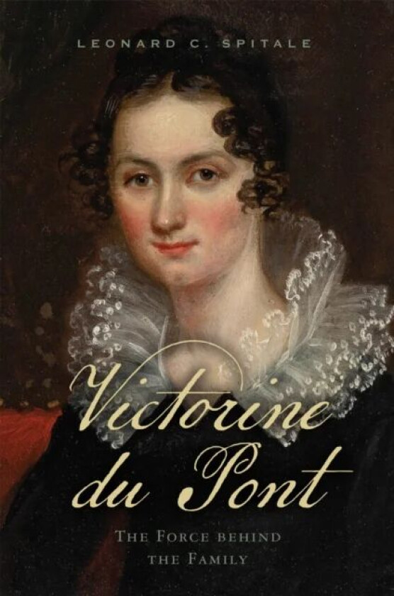 Victorine du Pont av Leonard C. Spitale
