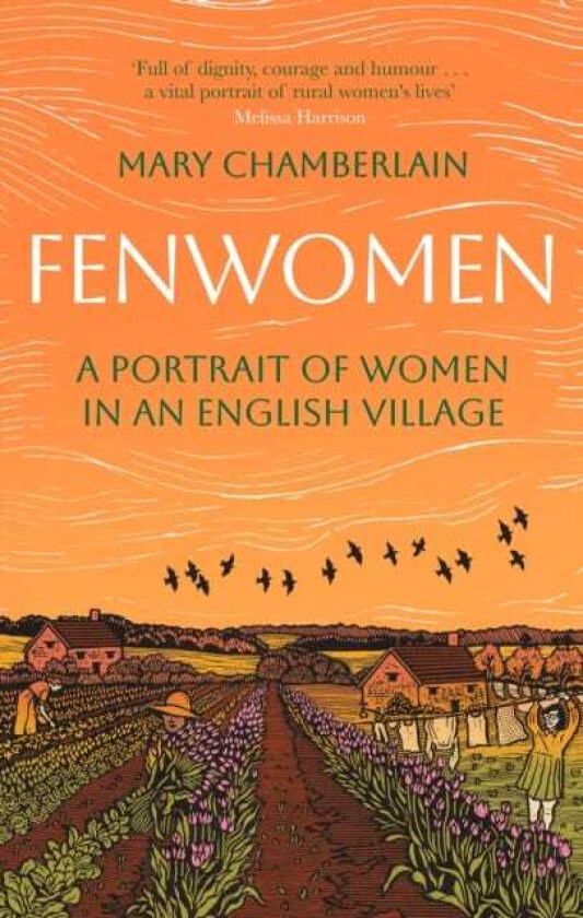 Fenwomen A Portrait of Women in an English Village