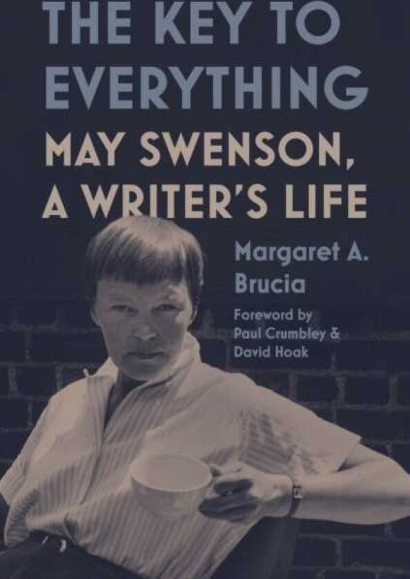 The Key to Everything May Swenson, A Writer's Life