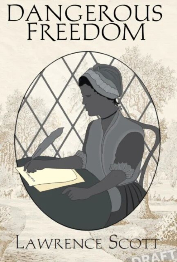 Dangerous Freedom av Lawrence Scott