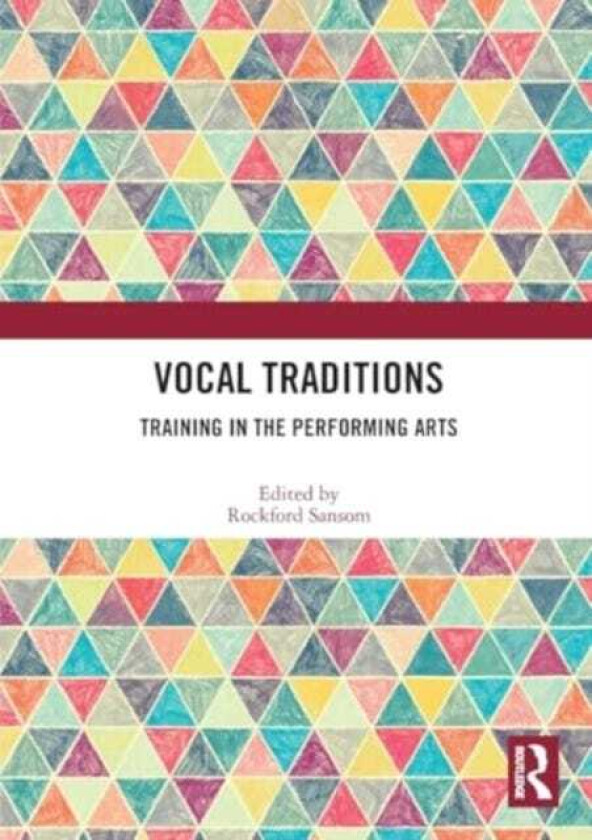 Vocal Traditions  Training in the Performing Arts