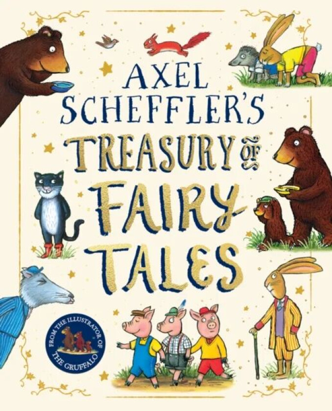 Axel Scheffler Fairy Tale Treasury av Axel Scheffler
