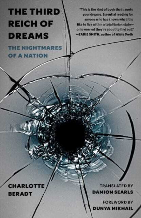 The Third Reich of Dreams The Nightmares of a Nation
