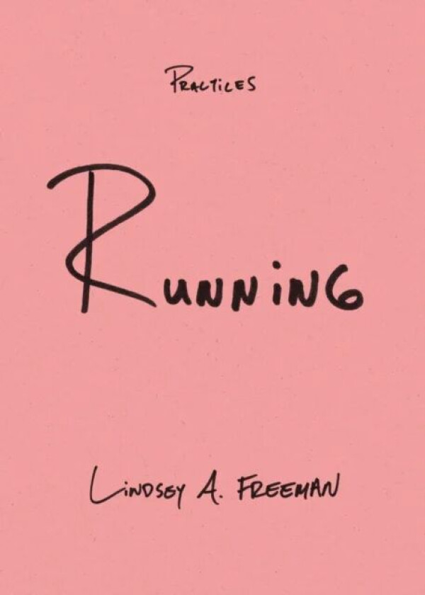 Running av Lindsey A. Freeman