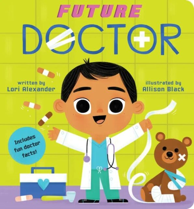 Future Doctor (Future Baby Board Books) av Lori Alexander