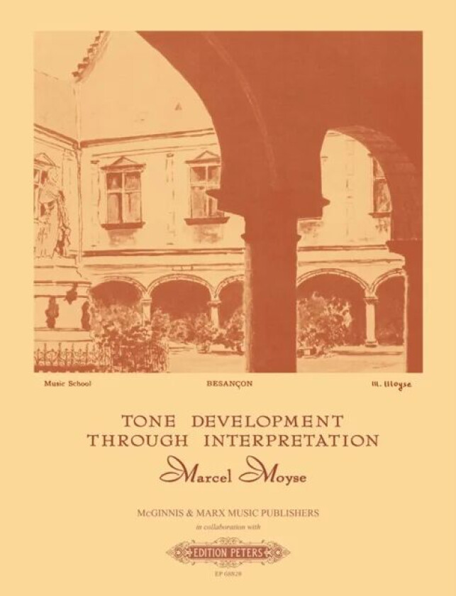 Tone Development Through Interpretation for the Flute av Marcel Moyse