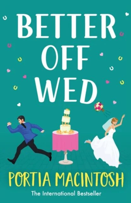 Better Off Wed av Portia MacIntosh