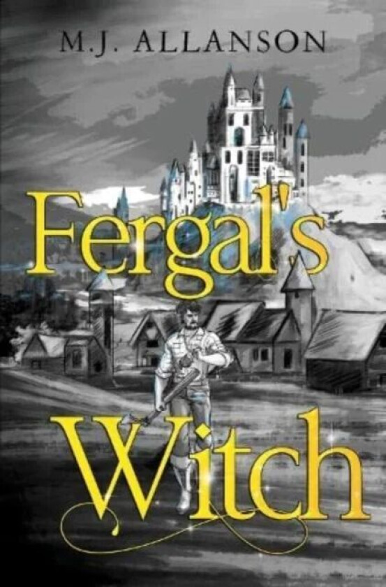 Fergal's Witch av M.J. Allanson