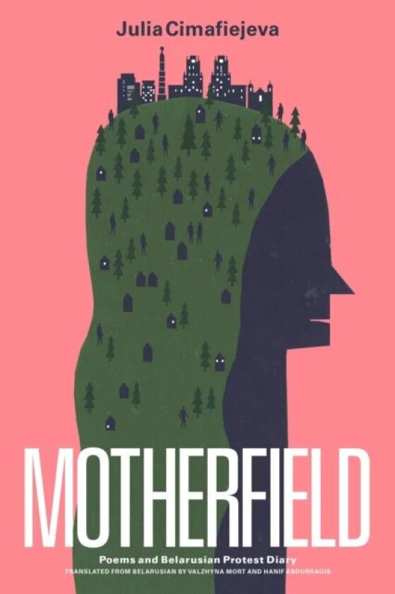 Motherfield av Julia Cimafiejeva