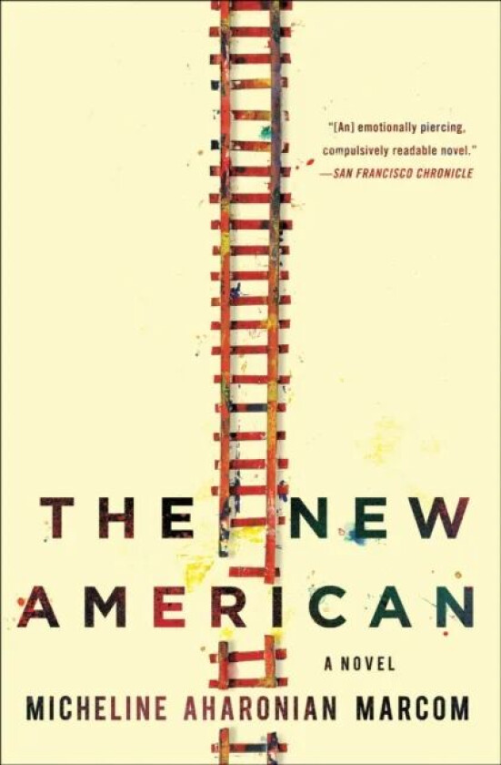 The New American av Micheline Aharonian Marcom