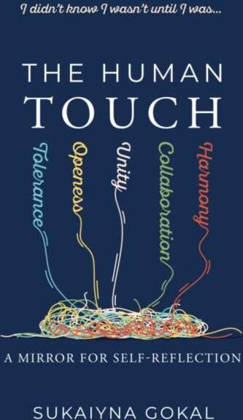 The Human TOUCH A mirror for selfreflection