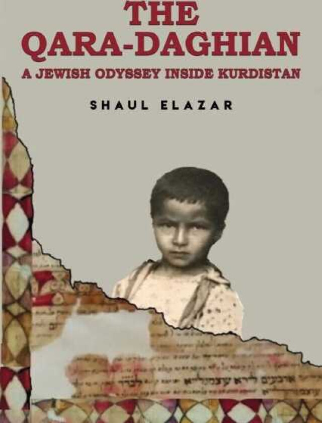 The QaraDaghian A Jewish Odyssey Inside Kurdistan
