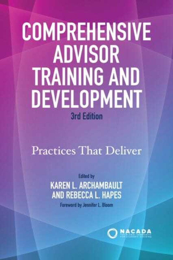 Comprehensive Advisor Training and Development Practices That Deliver
