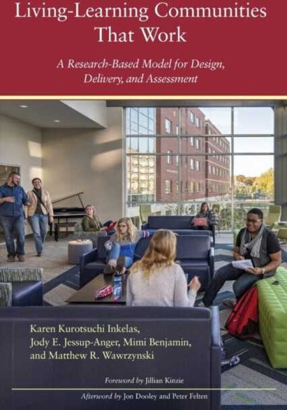 LivingLearning Communities That Work A ResearchBased Model for Design, Delivery, and Assessment