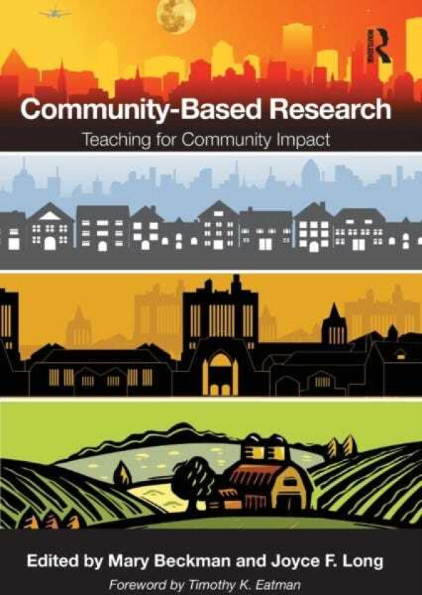 CommunityBased Research Teaching for Community Impact