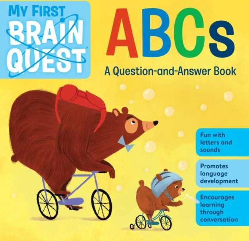 My First Brain Quest ABCs A QuestionandAnswer Book