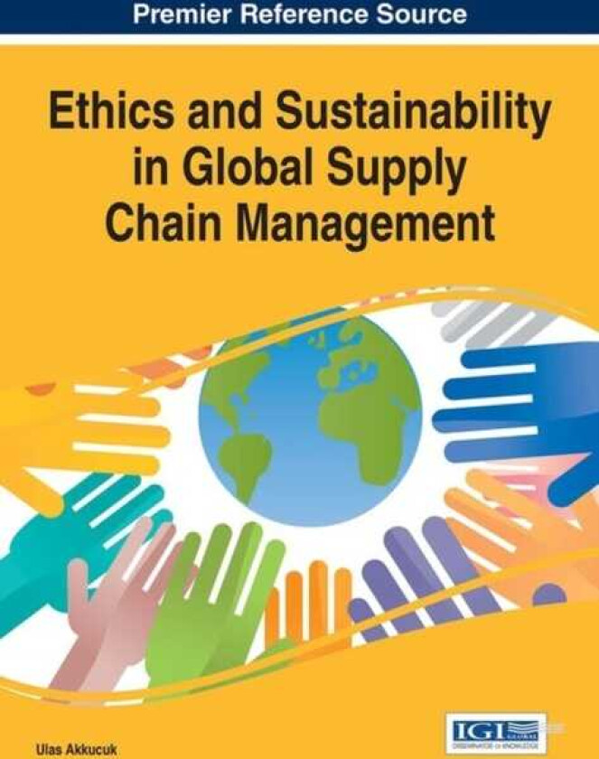 Ethics and Sustainability in Global Supply Chain Management