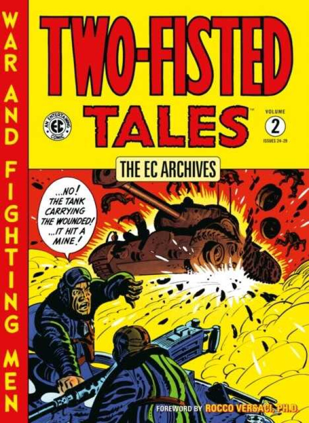 The EC Archives: TwoFisted Tales Volume 2