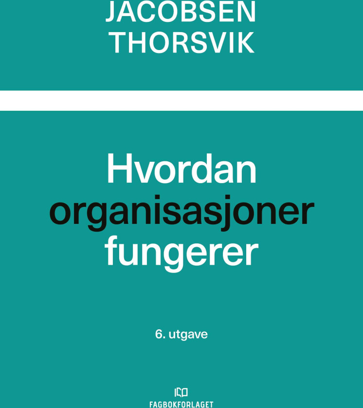Hvordan organisasjoner fungerer