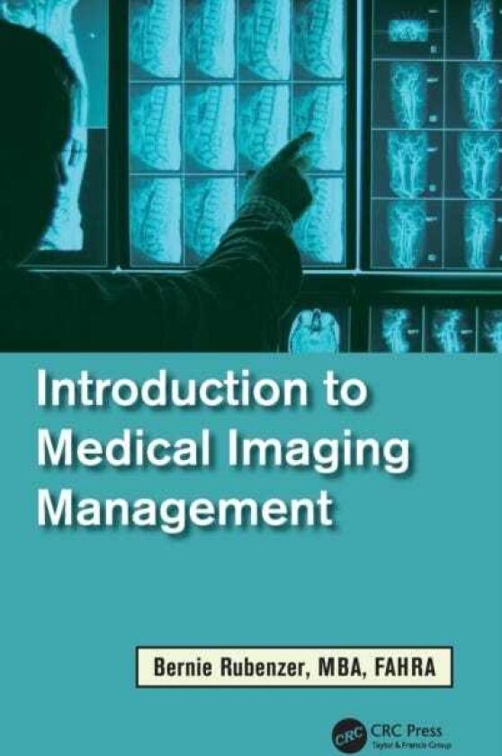 Introduction to Medical Imaging Management