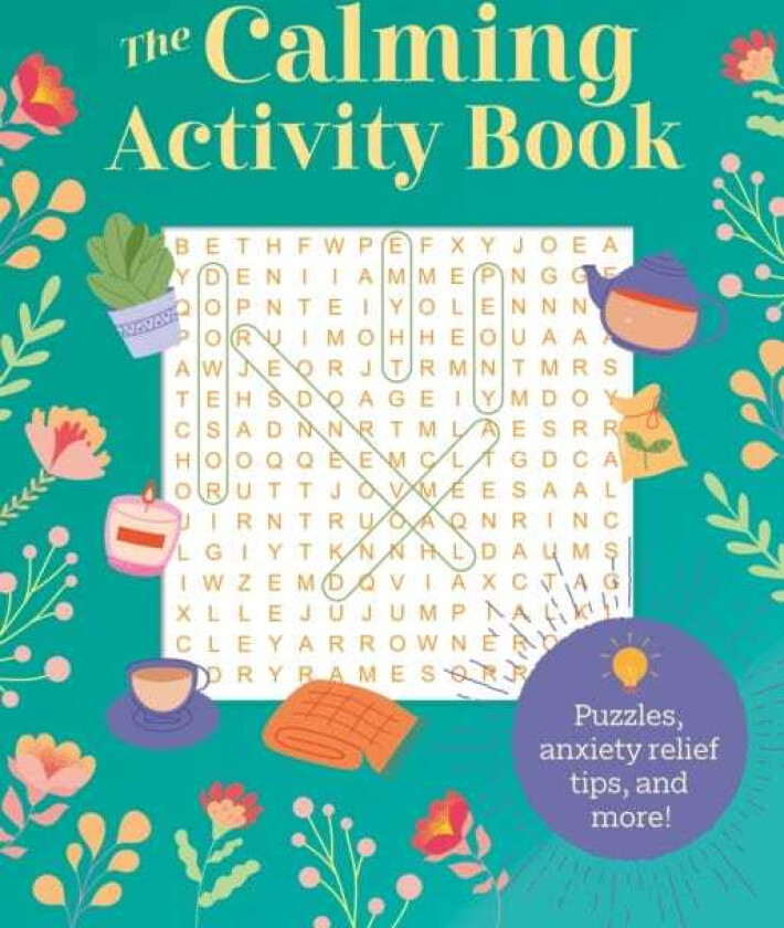 The Calming Activity Book Puzzles, Anxiety Relief Tips, and More!