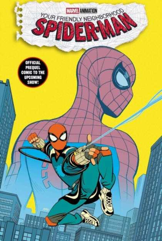 YOUR FRIENDLY NEIGHBORHOOD SPIDERMAN: OLD SCHOOL/NEW SCHOOL