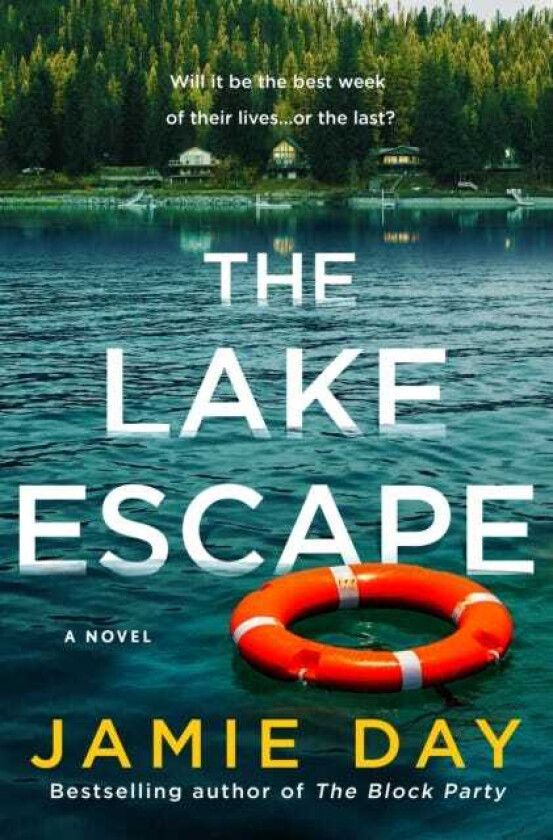 The Lake Escape A Novel