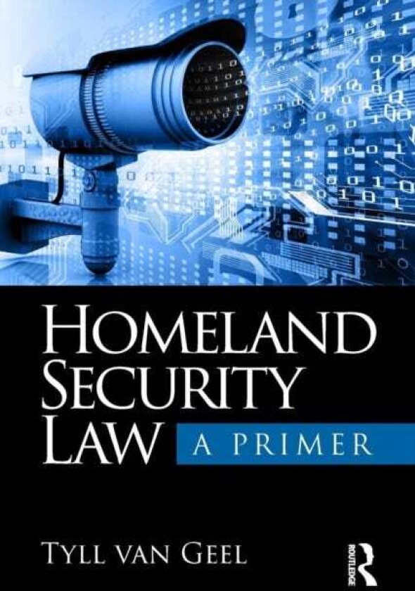 Homeland Security Law A Primer