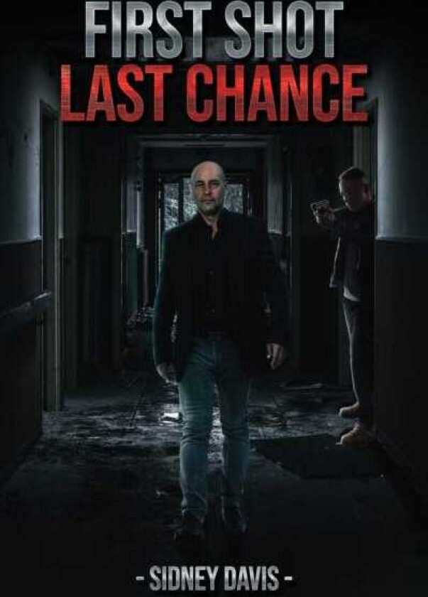First Shot: Last Chance