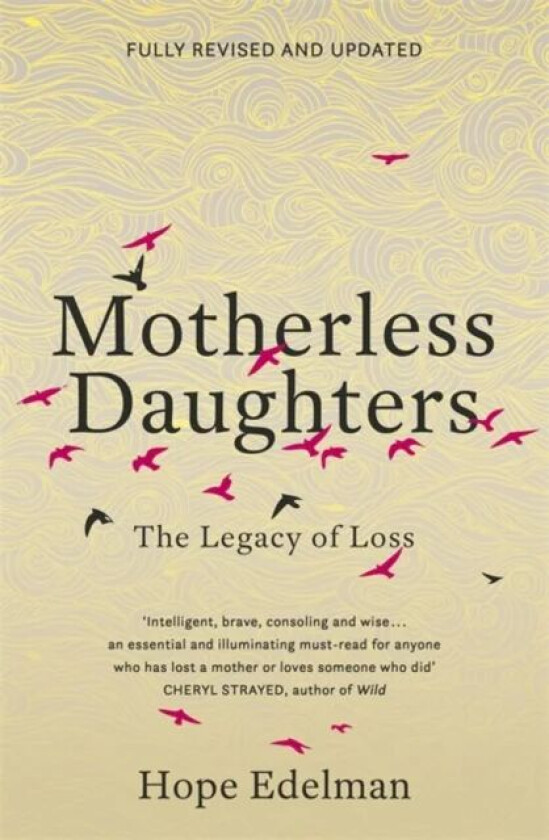 Motherless Daughters av Hope Edelman