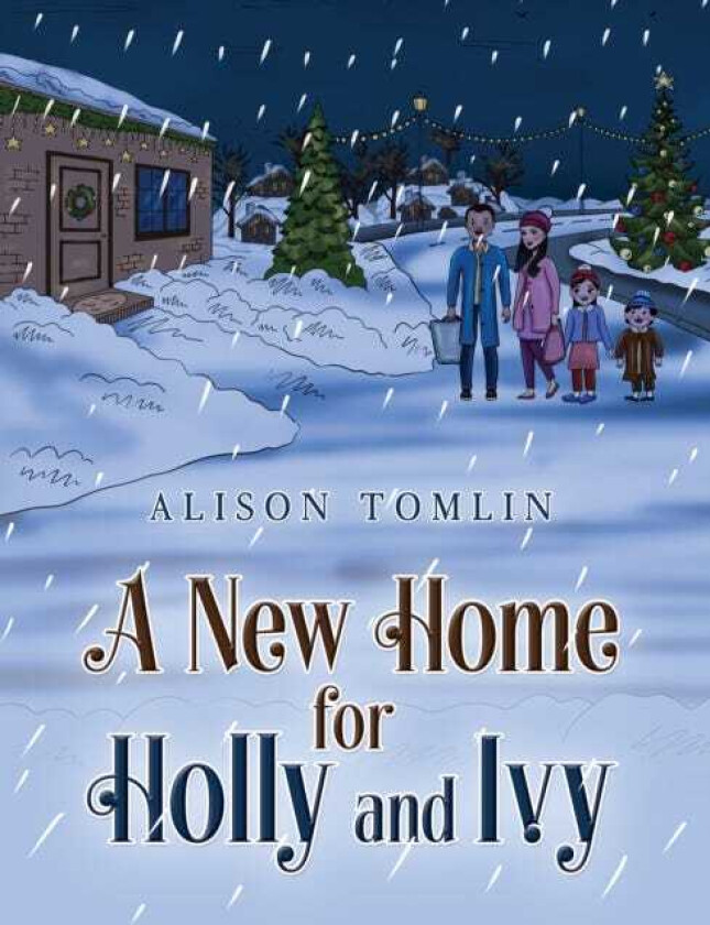 A New Home for Holly and Ivy