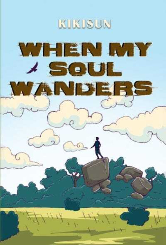 When My Soul Wanders