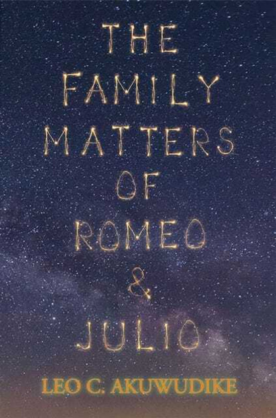 The Family Matters of Romeo and Julio