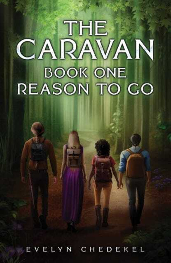 The Caravan Book One: Reason to Go