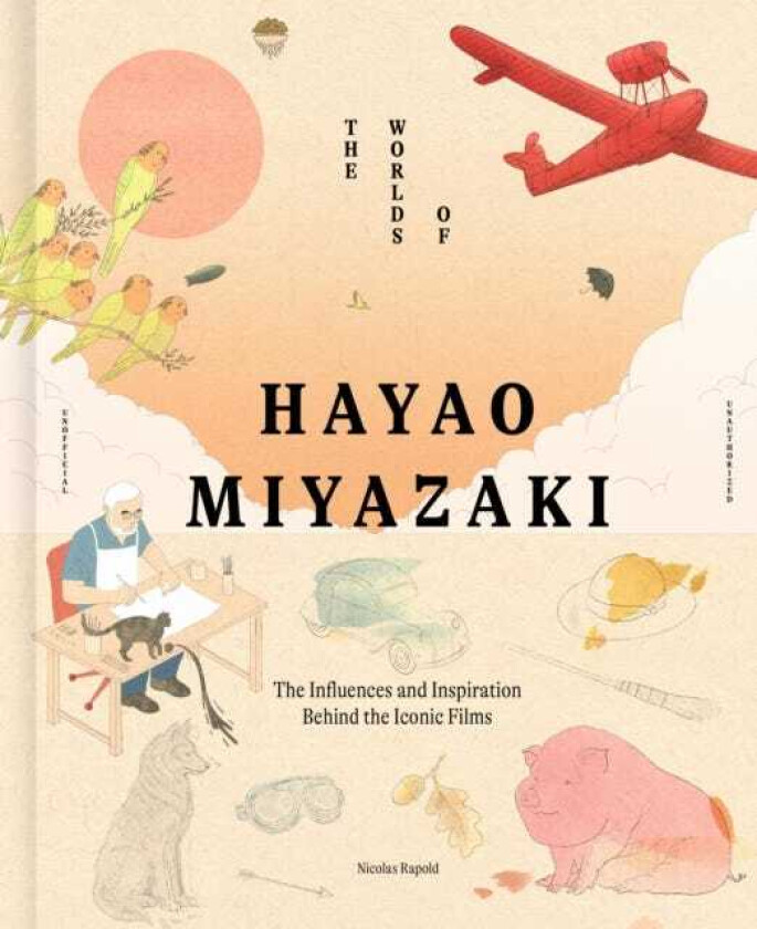 The Worlds of Hayao Miyazaki  The Influences and Inspiration Behind the Iconic Films