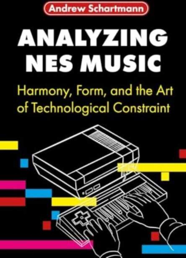 Analyzing NES Music Harmony, Form, and the Art of Technological Constraint