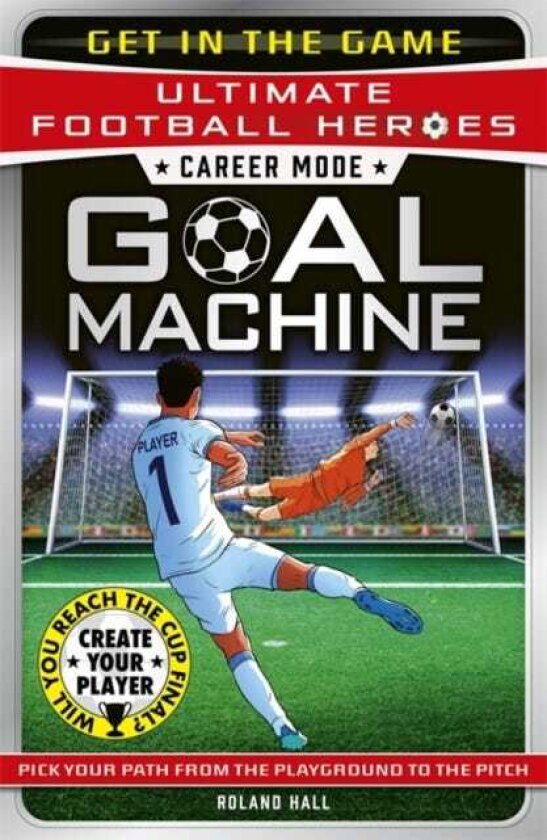 Career Mode: Goal Machine (Ultimate Football Heroes) Collect them all!