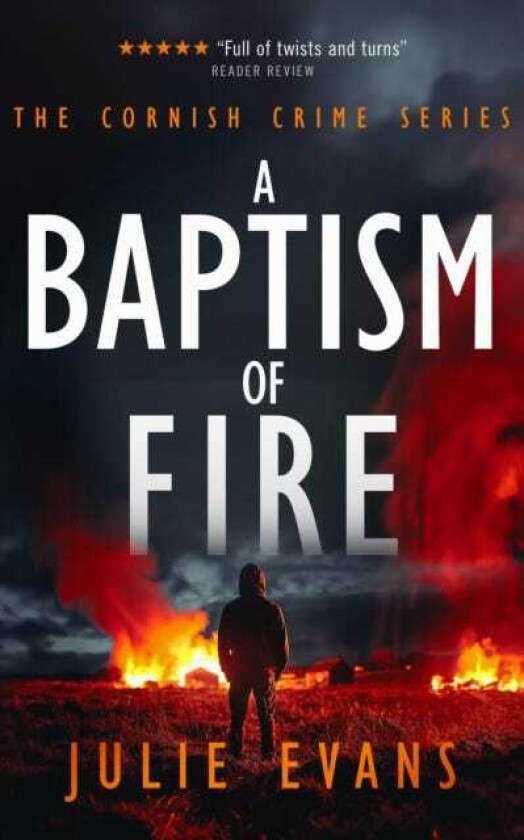 A Baptism of Fire A Gripping Crime Thriller Series