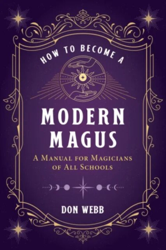 How to Become a Modern Magus av Don Webb