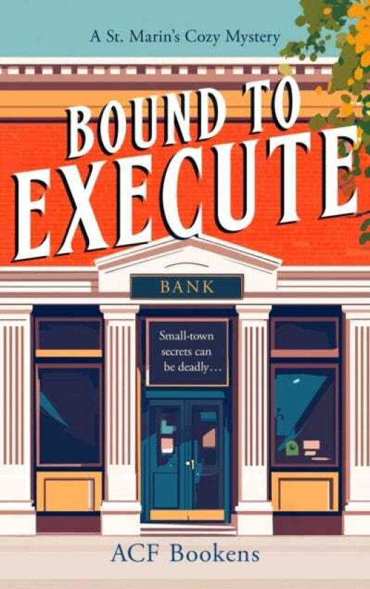 Bound To Execute A Cozy Mystery Adventure