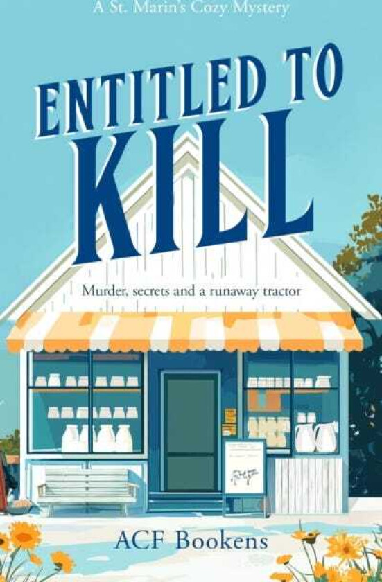 Entitled To Kill A Cozy Mystery Adventure