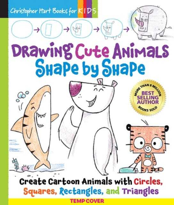 Drawing Cute Animals Shape by Shape Create Cartoon Animals with Circles, Squares, Rectangle, and Triangles – Easy Way to Learn to Draw Dolphins, Pandas, Hermit Crabs, Dogs, Cats, and More