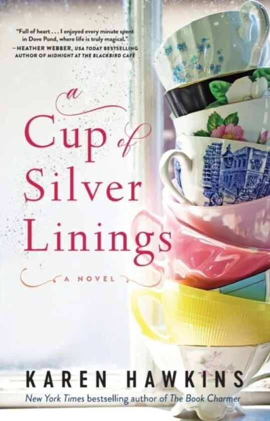 A Cup of Silver Linings av Karen Hawkins