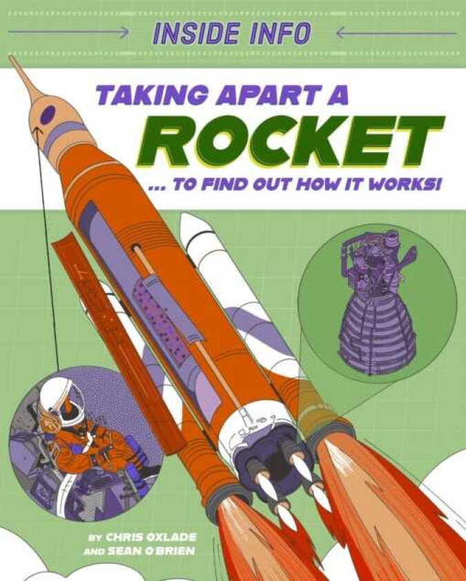 Inside Info: Taking Apart a Rocket ... to find out how it works!